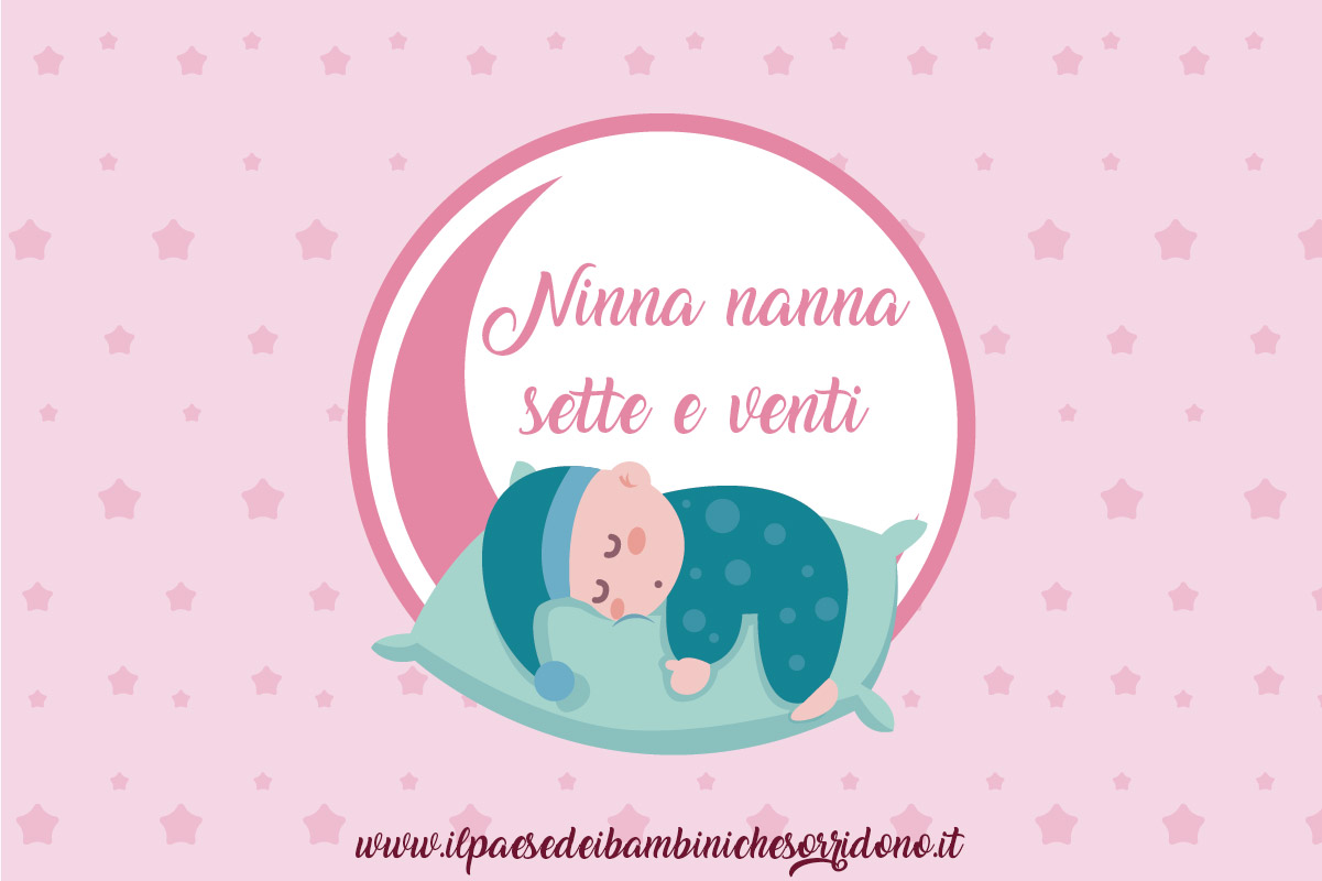 Ninna Nanna Sette e Venti  Il Paese dei Bambini che Sorridono