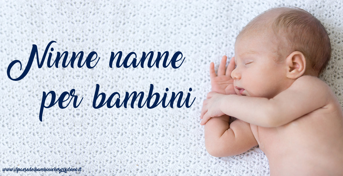 Ninna Nanna per Bambini - Ninne Nanna