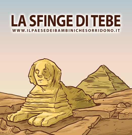 La Sfinge Di Tebe Il Paese Dei Bambini Che Sorridono